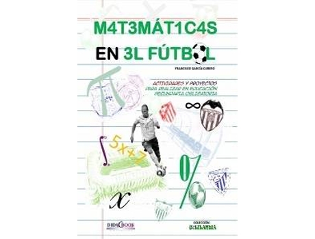 Livro Las Matemáticas En El Fútbol de Francisco García Cubero (Espanhol)