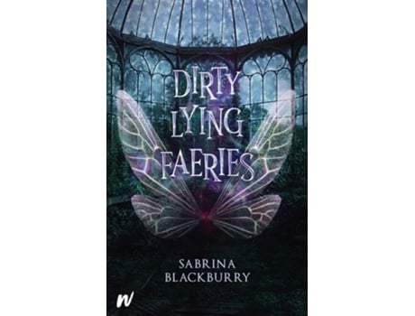 Livro Dirty Lying Faeries de Sabrina Blackburry (Inglês - Capa Dura)