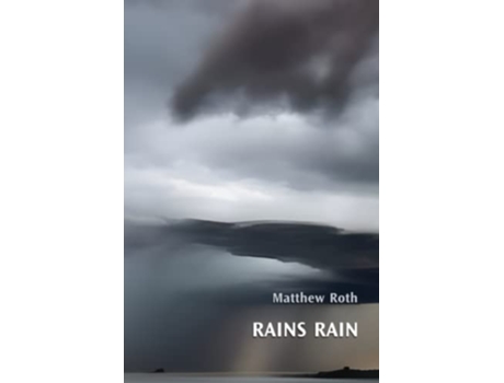 Livro Rains Rain de Matthew Roth (Inglês)