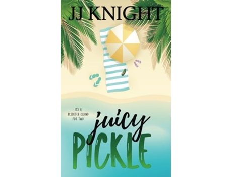 Livro Juicy Pickle de JJ Knight (Inglês)