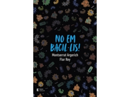 Livro No Em Bacil·Lis! de Flor Rey Teijeiro