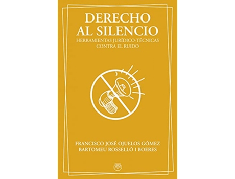 Livro Derecho Al Silencio de Francisco José Ojuelos Gomez (Espanhol)