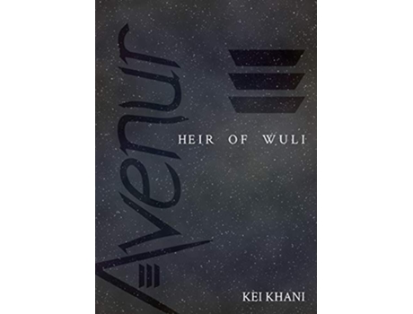 Livro Avenur Heir of Wuli de Kei Khani (Inglês)