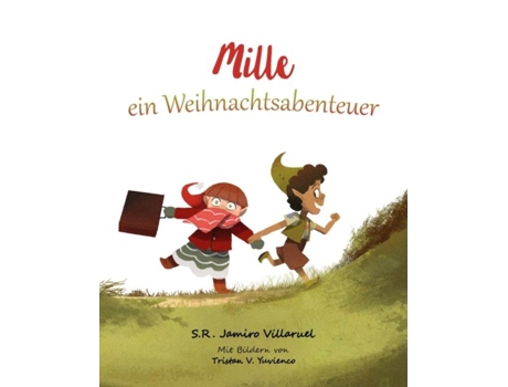 Livro Mille Ein Weihnachtsabenteuer De Sr Jamiro Villaruel (inglês)