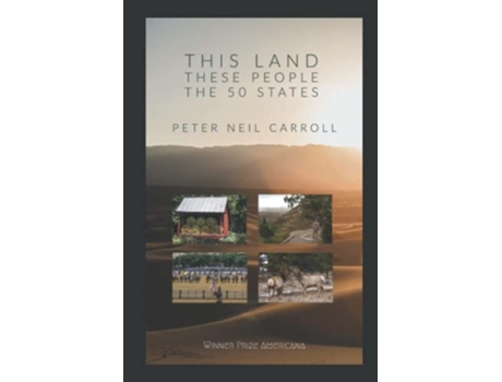 Livro This Land These People The 50 States Plus Washington DC New and Selected Poems de Peter Neil Carroll (Inglês)