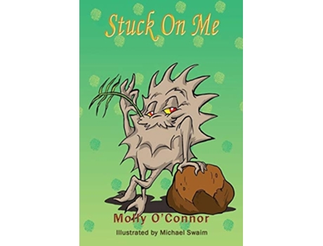 Livro Stuck On Me / Collée Sur Moi English - Français Childrens Language Title De Molly O'connor (inglês)