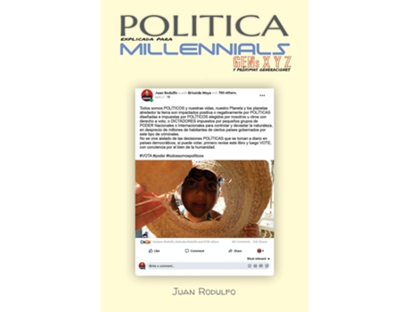 Livro Política Explicada Para Millennials Gens Xyz Y Proximas Generaciones De Juan Rodulfo (inglês)