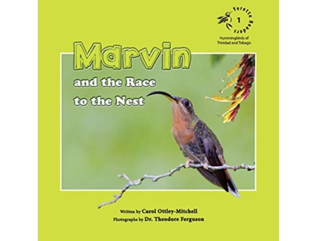 Livro Marvin and the Race to the Nest de Carol OttleyMitchell (Inglês)