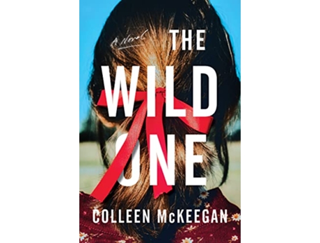 Livro Wild One de Colleen Mckeegan (Inglês - Capa Dura)