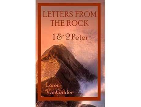Livro Letters from the Rock 1 2 Peter de Loren VanGalder (Inglês)