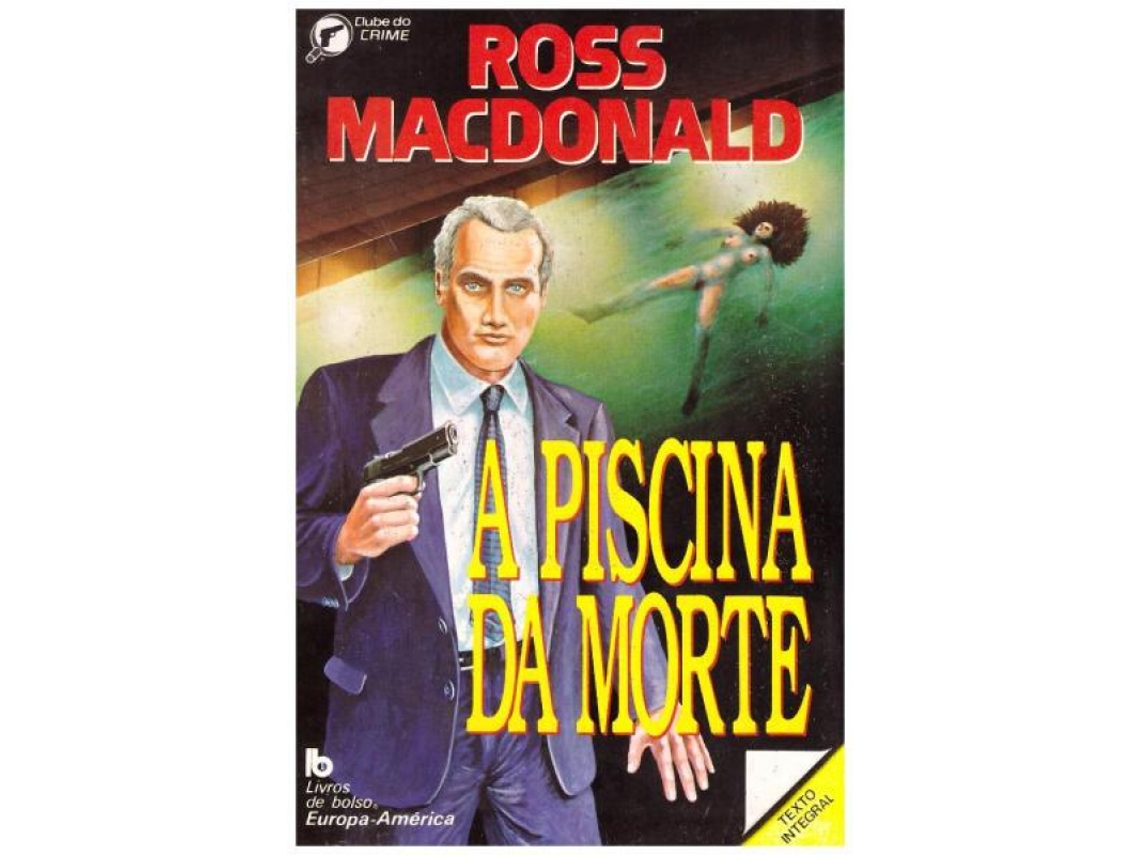 Livro A Piscina da Morte de Ross Macdonald .