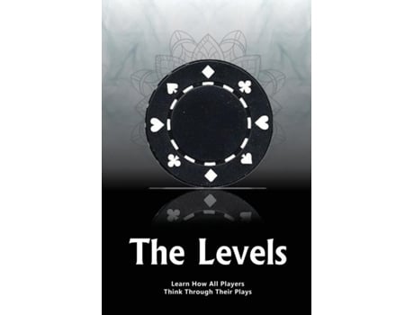 Livro The Levels Learn How All Players Think Through Their Plays De Yadi Javadi (inglês)