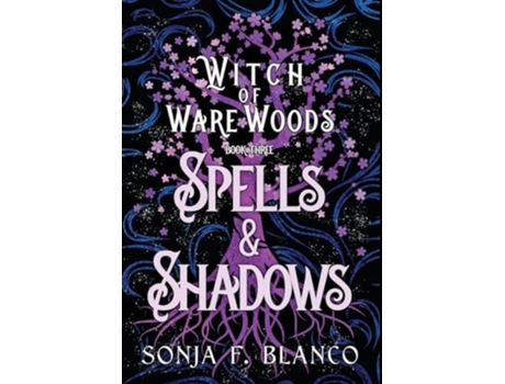 Livro Spells amp Shadows de Sonja F Blanco (Inglês - Capa Dura)