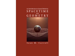 Livro Spacetime and Geometry de Sean M Carroll (Inglês - Capa Dura)