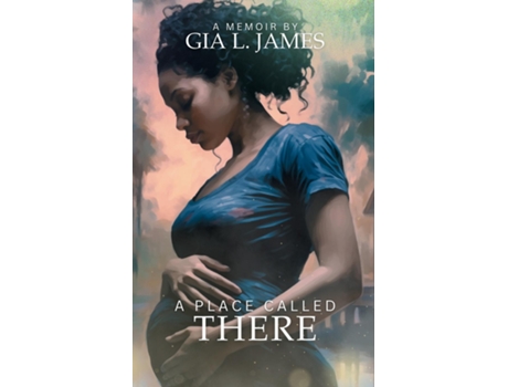 Livro A Place Called There de Gia L James (Inglês)