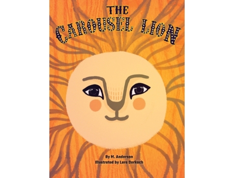 Livro The Carousel Lion (San Francisco Zoo Tales) Mariya Anderson (Inglês)