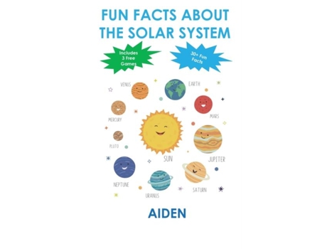 Livro Fun Facts About The Solar System De Aiden Archer (inglês)
