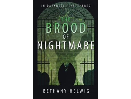 Livro The Brood Of Nightmare De Bethany Helwig (inglês)