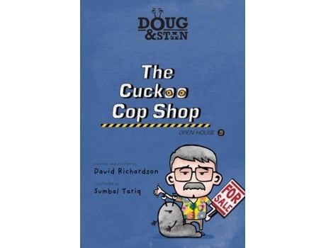 Livro Doug Amp Stan - The Cuckoo Cop Shop Open House 5 De David Richardson (inglês)