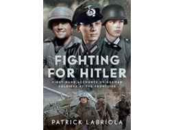 Livro Fighting For Hitler De Patrick Labriola (inglês - Capa Dura)