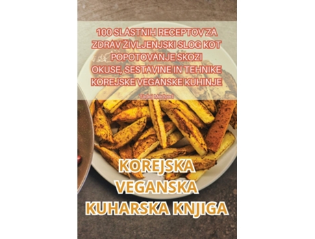 Livro KOREJSKA VEGANSKA KUHARICA de Mara Perkovic (Inglês)