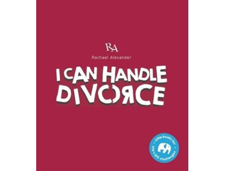 Livro I Can Handle...divorce De Rachael Alexander (inglês)
