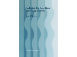 Livro Codesign for RealTime Video Applications de Jörg Wilberg (Inglês)