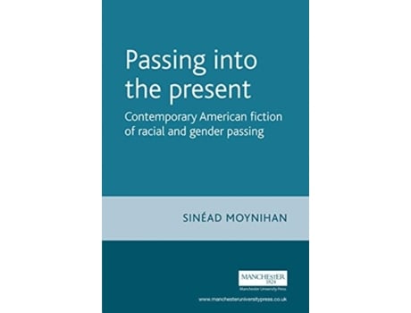 Livro passing into the present de sinead moynihan (inglês)