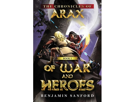 Livro Of War and Heroes de Benjamin Sanford (Inglês)