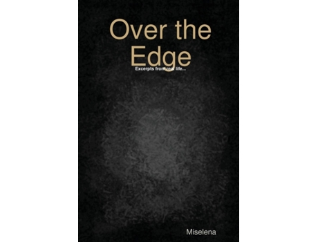 Livro Over the Edge Miselena (Inglês)