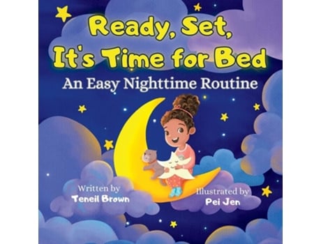 Livro Ready, Set, Its Time for Bed An Easy Nighttime Routine de Teneil Brown (Inglês)
