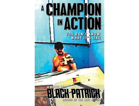 Livro A Champion in Action de Black Patrick (Inglês)