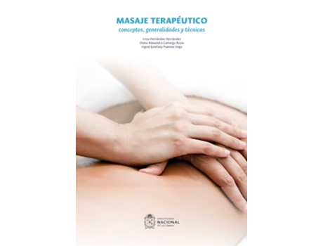 Livro Masaje Terapéutico Conceptos, Generalidades Y Técnicas de Ingrid Estefany Puentes Vega (Português)
