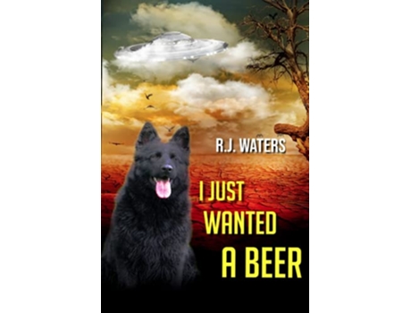 Livro I Just Wanted a Beer de RJ Waters (Inglês)