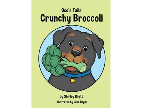 Livro Oso's Tails: Crunchy Broccoli Shirley Rilett (Inglês)