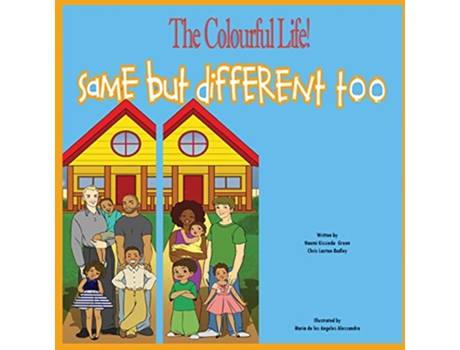Livro Same but different Too The Colourful Life de Naomi y KissieduGreen Chris Laxton (Inglês)