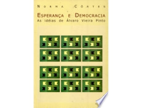 Livro ESPERANÇA E DEMOCRACIA de Norma. Côrtes (Português do Brasil)