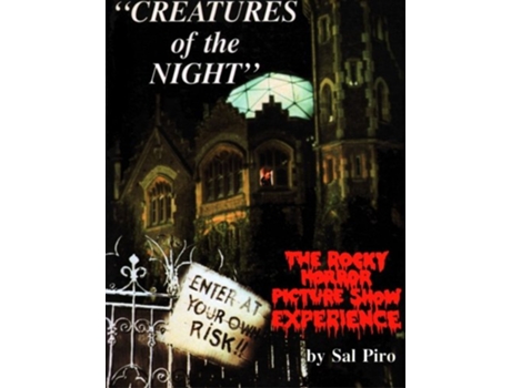 Livro Creatures of the Night The Rocky Horror Picture Show Experience de Sal Piro (Inglês)