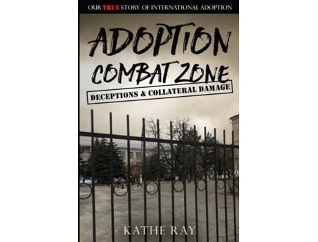 Livro adoption combat zone deceptions and coll de kathe ray (inglês)