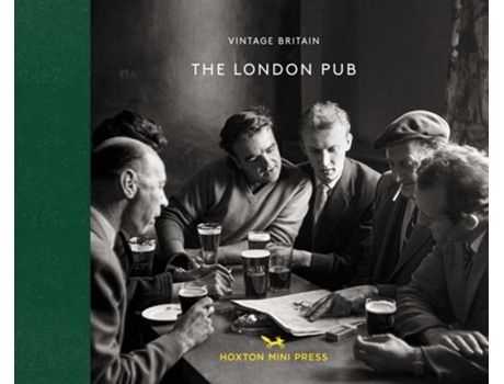 Livro The London Pub 1900-1960 de Hoxton Mini Press (Inglês - Capa Dura)