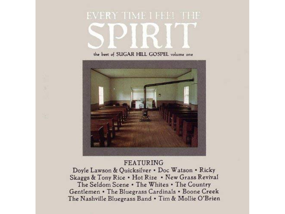 CD Every Time I Feel The Spirit - The Best Of Sugar Hill Gospel Vol.1