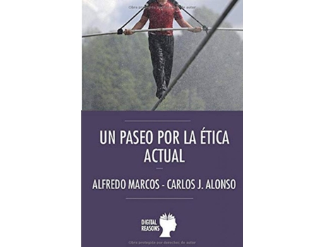 Livro Paseo Por La Etica Actual.(Argumentos Del Siglo Xxi) de Alfredo Marcos (Espanhol)