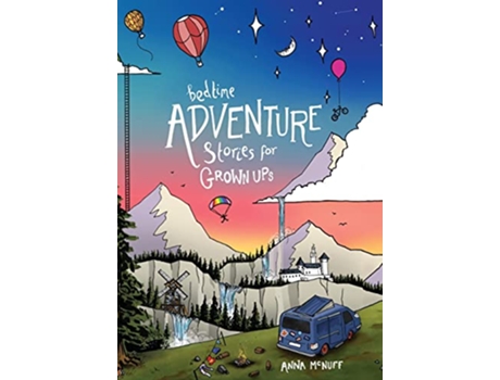 Livro Bedtime Adventure Stories for Grown Ups de Anna McNuff (Inglês)