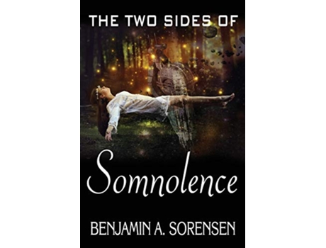 Livro The Two Sides of Somnolence de Benjamin A Sorensen (Inglês)