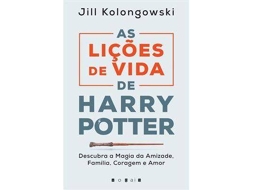 Livro As Lições de Vida de Harry Potter de Jill Kolongowski (Português)