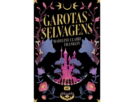 Livro Garotas Selvagens De Madeline Claire Franklin (português Do Brasil)