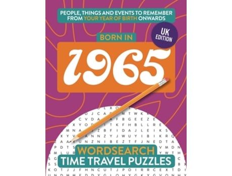Livro Born in 1965 Your Life in Wordsearch Puzzles de Gilbert Moss (Inglês)