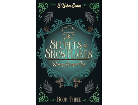 Livro Secrets and Snowflakes A Cozy Fantasy Novel de S Usher Evans (Inglês)