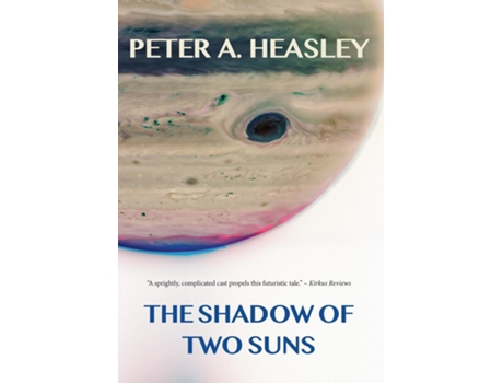 Livro The Shadow of Two Suns de Peter A Heasley (Inglês)