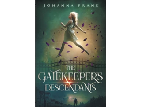 Livro The Gatekeepers Descendants A Lifeline Fantasy Standalone Series de Johanna Frank (Inglês)
